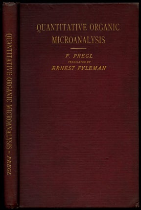 Item #B52199 Quantitative Organic Microanalysis. Fritz Pregl, Ernest Fyleman