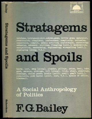 Item #B52229 Stratagems and Spoils: A Social Anthropology of Politics. F. G. Bailey