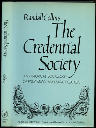 Item #B52294 The Credential Society: An Historical Sociology of Education and Stratification....
