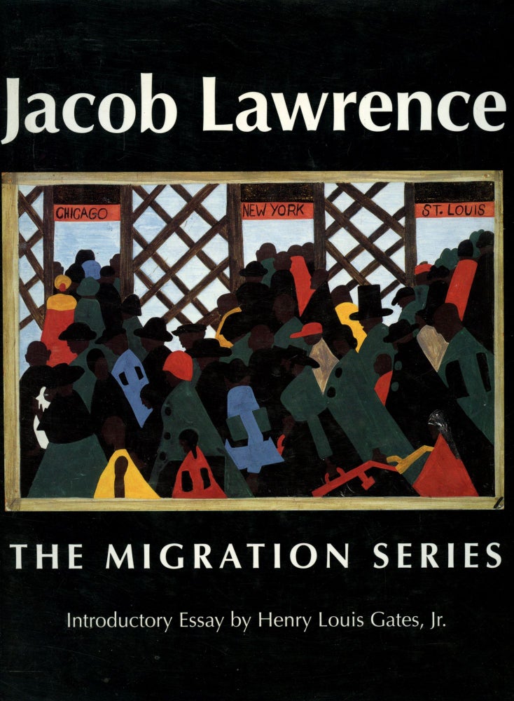 Item #B52341 Jacob Lawrence: The Migration Series. Jacob Lawrence, Elizabeth Hutton Turner, Henry Louis Gates Jr.