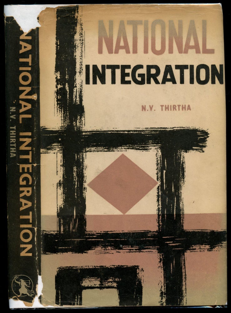 Item #B52371 National Integration: A Study in Social Foundations of Education. N. V. Thirtha.