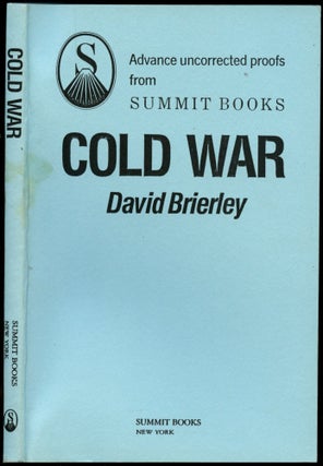 Item #B52408 Cold War [Advance Uncorrected Proofs]. David Brierley