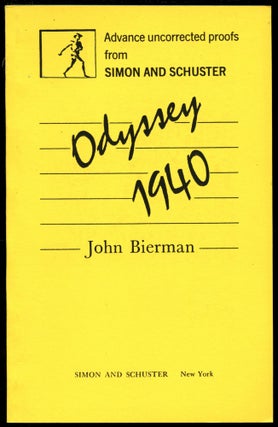Item #B52420 Odyssey 1940 [Advance uncorrected proofs]. John Bierman