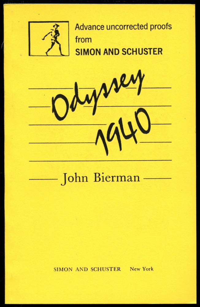 Item #B52420 Odyssey 1940 [Advance uncorrected proofs]. John Bierman.
