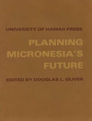 Item #B52479 Planning Micronesia's Future: A Summary of the United States Commercial Company's...