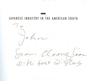 Japanese Industry in the American South [Inscribed by Kim!]
