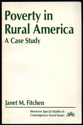 Item #B52504 Poverty in Rural America: A Case Study. Janet M. Fitchen
