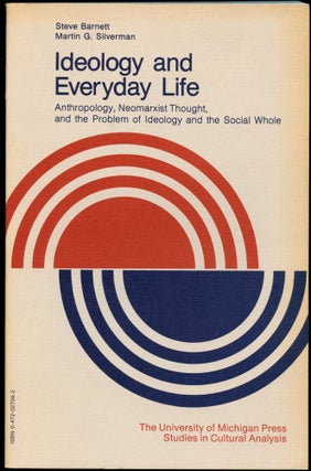 Item #B52510 Ideology and Everyday Life: Anthropology, Neomarxist Thought, and the Problem of...
