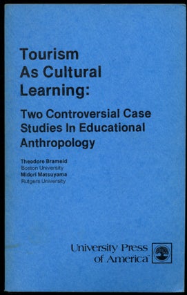Item #B52529 Tourism as Cultural Learning: Two Controversial Case Studies in Educational...
