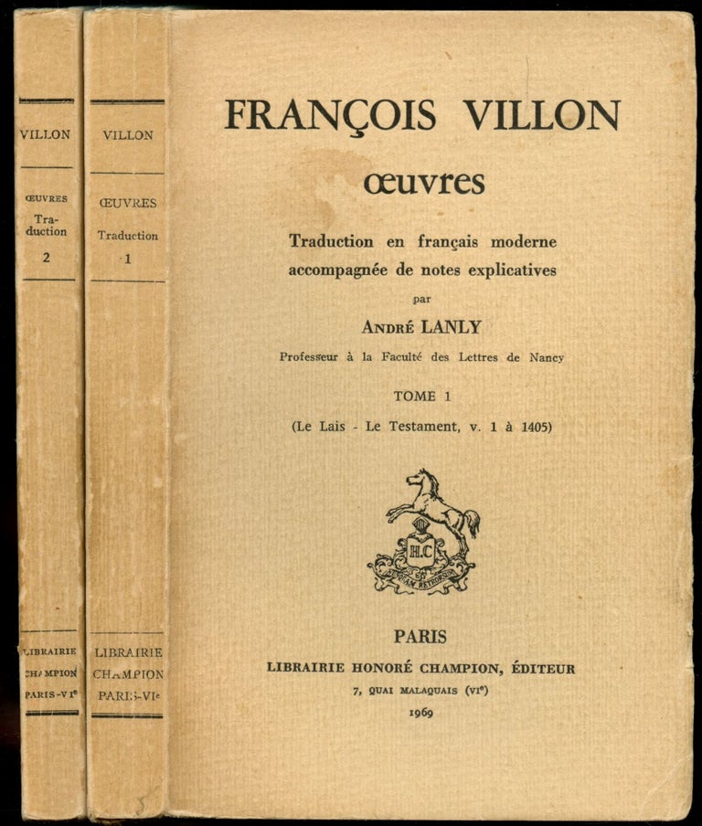 Item #B52606 Francois Villon: Oeuvres--Tome 1 and 2 [Two volume set]. Francois Villon, Andre Lanly.