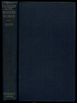 Item #B52640 Pacifism in the Modern World. Devere Allen