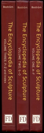 Item #B52650 The Encyclopedia of Sculpture: Volume One, Two and Three [Three volume complete...