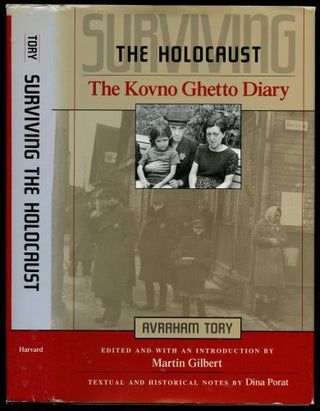 Item #B52664 Surviving the Holocaust: The Kovno Ghetto Diary. Avraham Tory, Martin Gilbert, Dina...