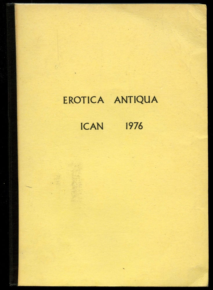 Item #B52709 Erotica Antiqua: Acta of the International Conference on the Ancient Novel. B. P. Reardon.