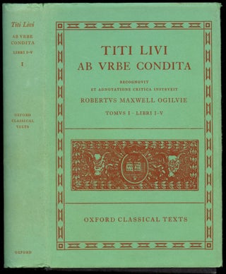 Item #B52718 Titi Livi Ab Vrbe Condita: Tomvs I. Libri I-V. Livy, Robert Maxwell Ogilvie, Titus...