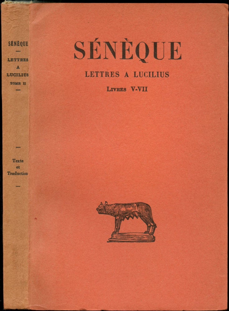 Item #B52721 Lettres a Lucilius: Tome II (Livres V-VII) [This volume only!]. Seneque, Francois Prechac, Seneca.