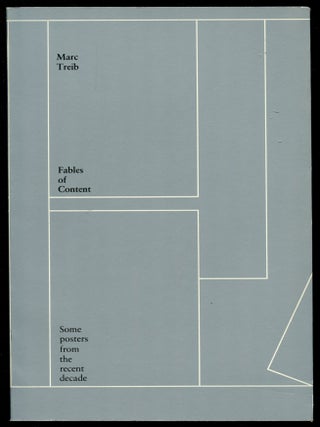 Item #B52804 Fables of Content: Some Posters from the Recent Decade. Marc Treib