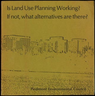 Item #B52818 Is Land Use Planning Working? If Not, What Alternatives Are There? W. P. Dinsmoor...