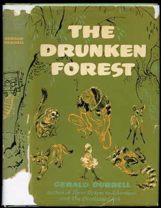 Item #B52986 The Drunken Forest. Gerald Durrell, Ralph Thompson