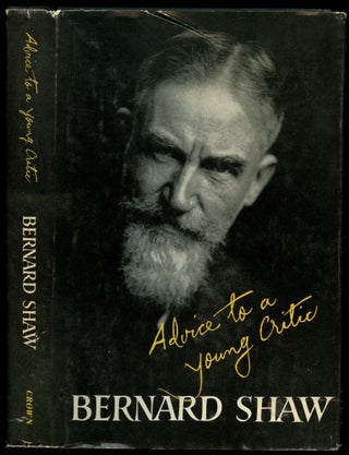 Item #B53016 Advice to a Young Critic and Other Letters. Bernard Shaw, E J. West