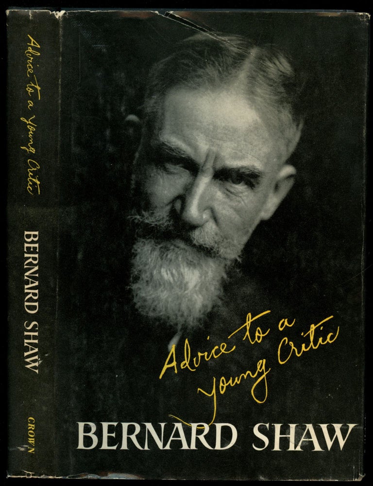 Item #B53016 Advice to a Young Critic and Other Letters. Bernard Shaw, E J. West.