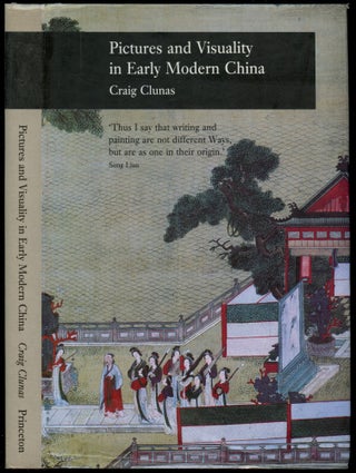 Item #B53143 Pictures and Visuality in Early Modern China. Craig Clunas