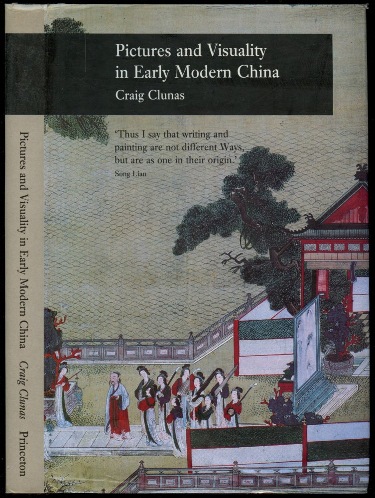 Item #B53143 Pictures and Visuality in Early Modern China. Craig Clunas.