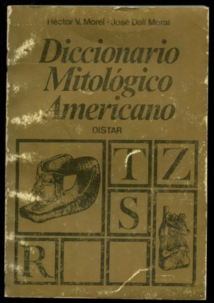 Item #B53226 Diccionario Mitologico Americano. Hector V. Morel, Jose Dali Moral