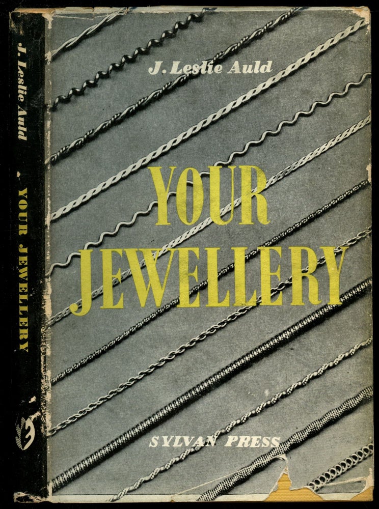 Item #B53251 Your Jewellery. J. Leslie Auld.