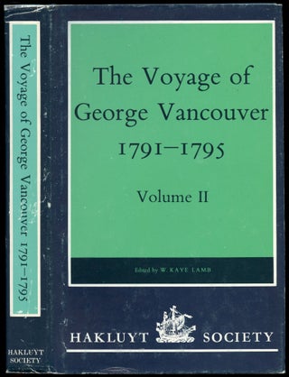 Item #B53262 A Voyage of Discovery to the North Pacific Ocean and Round the World, 1791-1795:...