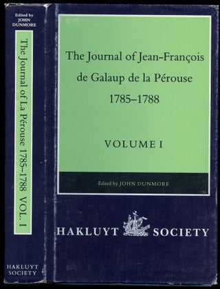 Item #B53272 The Journal of Jean-Francois de Galaup de la Perouse 1785-1788: Volume I [This...