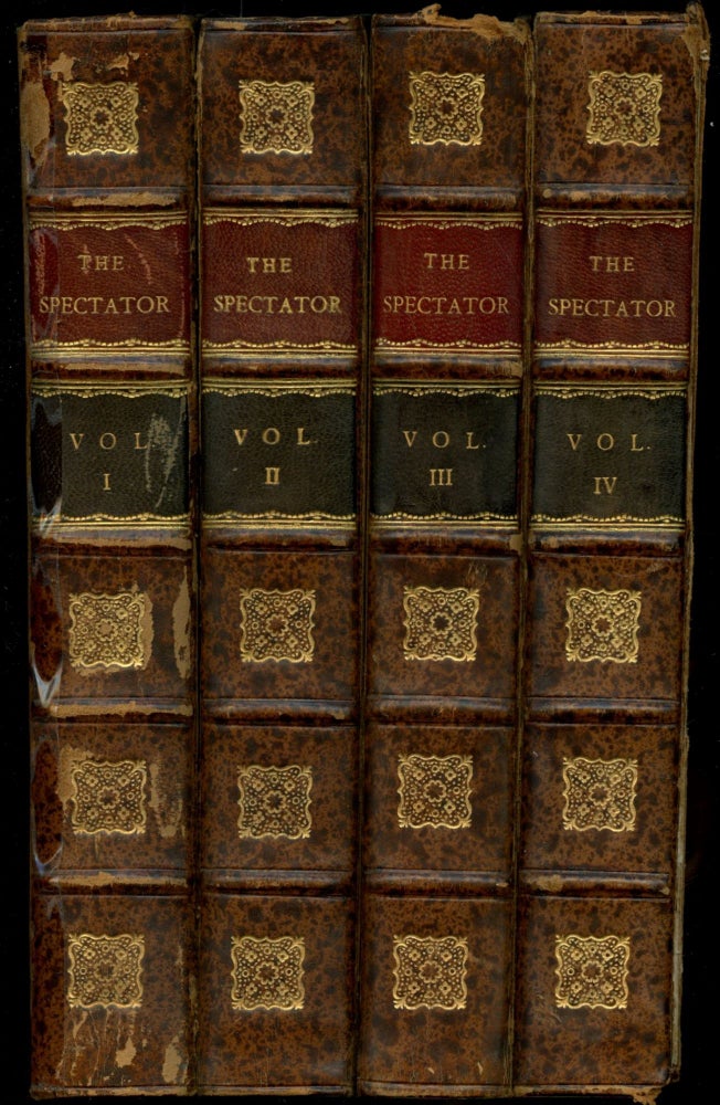 Item #B53300 The Spectator: Volume One--No. 1. Thursday, March 1st, 1711 to No. 169. Thursday, Sept. 13th, 1711; Volume Two--No. 170. Friday, Sept. 14th, 1711 to No. 321. Saturday, March 8th, 1712; Volume Three--No. 322. Monday, March 10th, 1712 to No. 473. Tuesday, Sept. 2nd, 1712; and Volume Four--No. 474. Wednesday, Sept. 3rd, 1712 to No. 635. Monday, Dec. 20th, 1714 [Four volume set!]. Joseph Addison, Richard Steele.