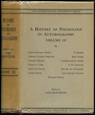 Item #B53385 A History of Psychology in Autobiography: Volume III [This volume only!]. James...