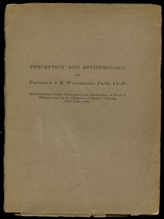 Item #B53412 Perception and Epistemology. Frederick J. E Woodbridge