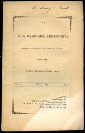 Item #B53414 The New Hampshire Repository; Devoted to Education, Literature and Religion--Vol. I,...