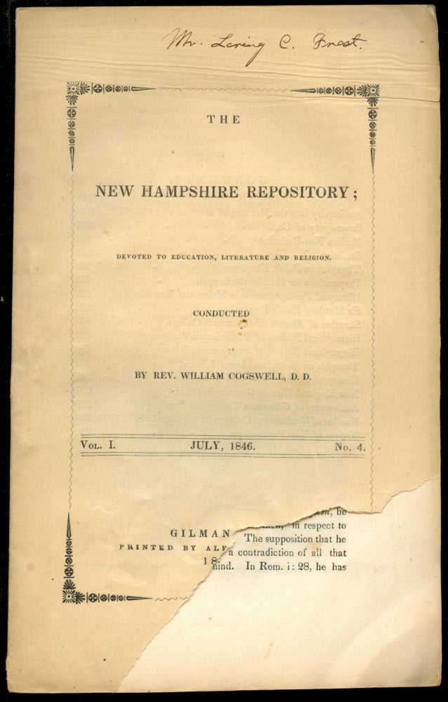 Item #B53414 The New Hampshire Repository; Devoted to Education, Literature and Religion--Vol. I, July 1846, No. 4 [This volume only!]. William Cogswell.
