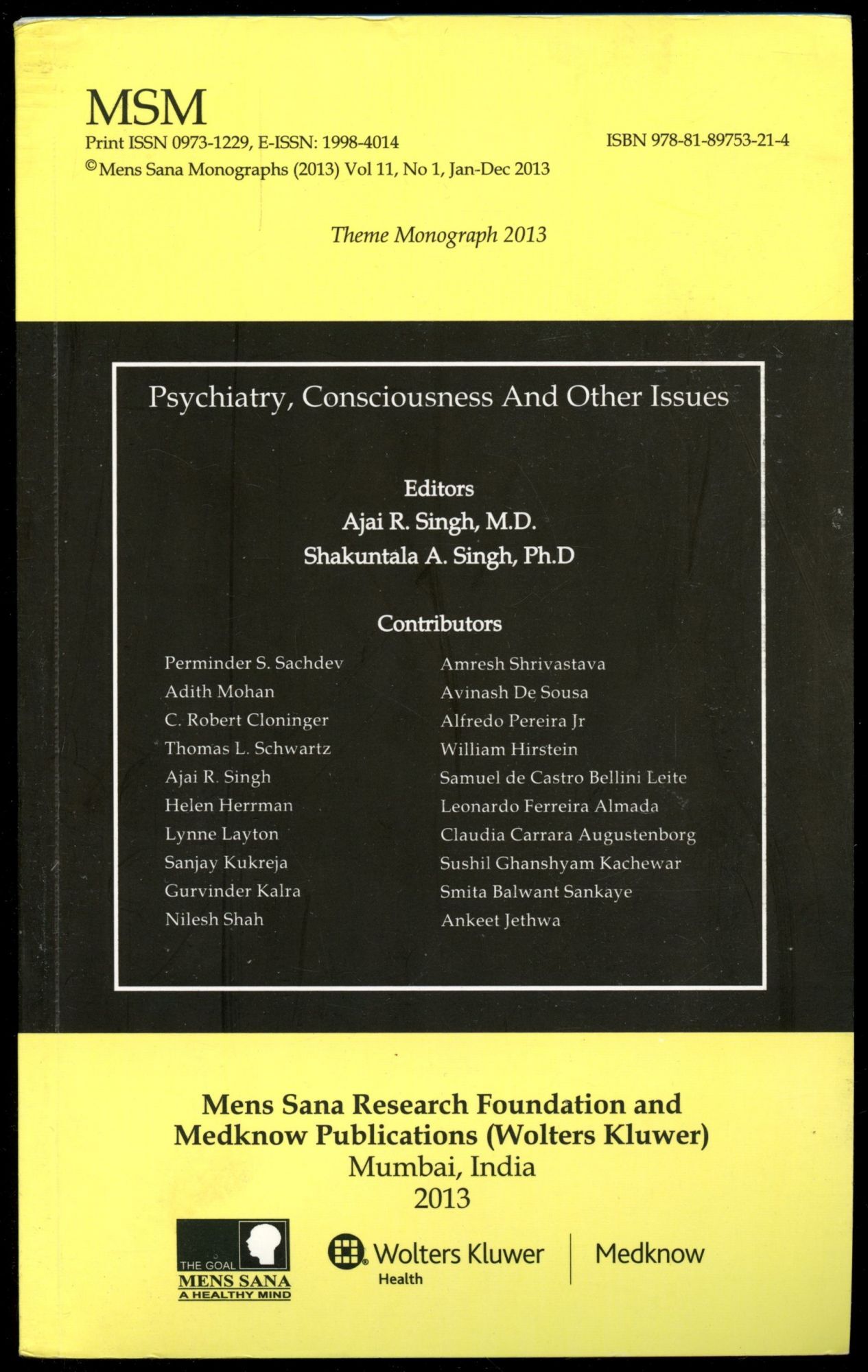 Psychiatry, Consciousness and Other Issues MSM Theme Monograph 2013 ...