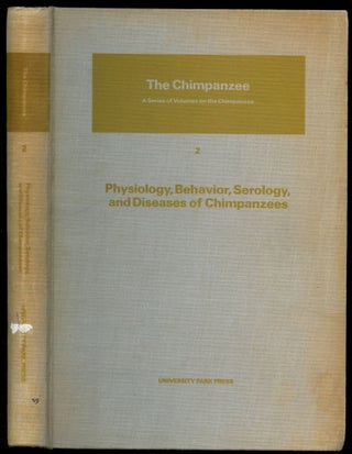 Item #B53497 The Chimpanzee: Vol. 2--Physiology, Behavior, Serology, and Diseases of Chimpanzees...