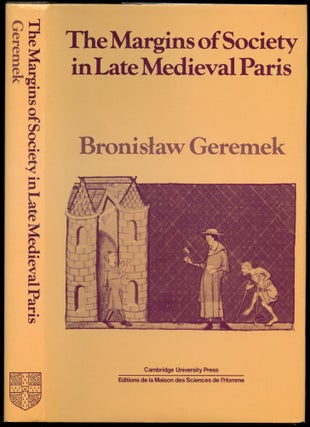 Item #B53507 The Margins of Society in Late Medieval Paris. Bronislaw Geremek, Jean Birrell