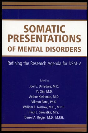 Item #B53513 Somatic Presentations of Mental Disorders: Refining the Research Agenda for DSM-V....