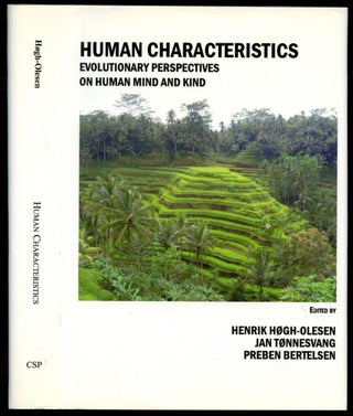 Item #B53520 Human Characteristics: Evolutionary Perspectives on Human Mind and Kind. Henrik...