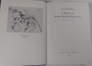 A History of Indian Medical Literature: Volume IA--Text; Volume IB--Annotation; Volume IIA--Text; Volume IIB--Annotation; and Volume III--Indexes [Five volume complete set!]