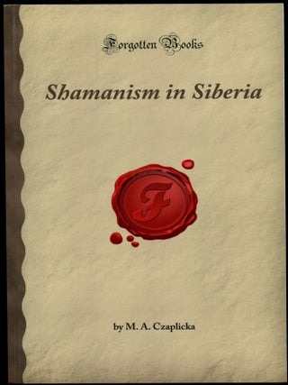Item #B53541 Shamanism in Siberia: Aboriginal Siberia, A Study in Social Anthropology. M. A...