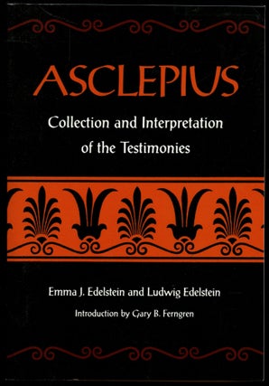 Item #B53559 Asclepius: Collection and Interpretation of the Testimonies--Volume I and II [Two...