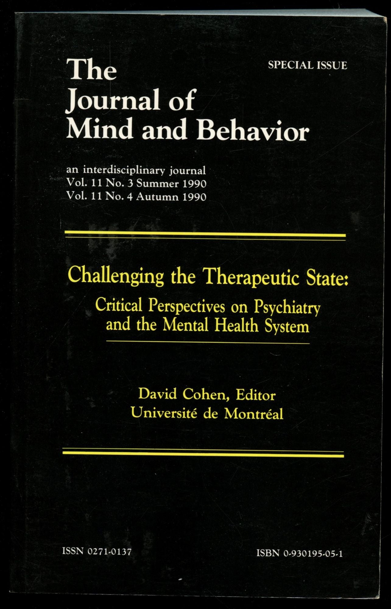 Behavior:　Mind　Summer　1990　on　The　Challenging　Special　and　the　Volume　the　Numbers　Perspectives　11,　Mental　Critical　Issue　Journal　Therapeutic　and　Health　of　System　and　Cohen　State:　David　and　Psychiatry　4,　Autumn,