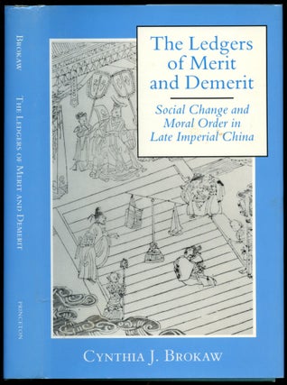 Item #B53605 The Ledgers of Merit and Demerit: Social Change and Moral Order in Late Imperial...