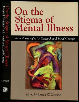 Item #B53625 On the Stigma of Mental Illness: Practical Strategies for Research and Social...