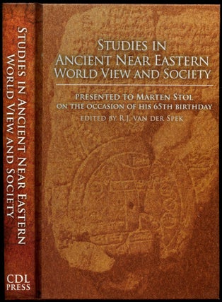Item #B53673 Studies in Ancient Near Eastern World View and Society: Presented to Marten Stol on...