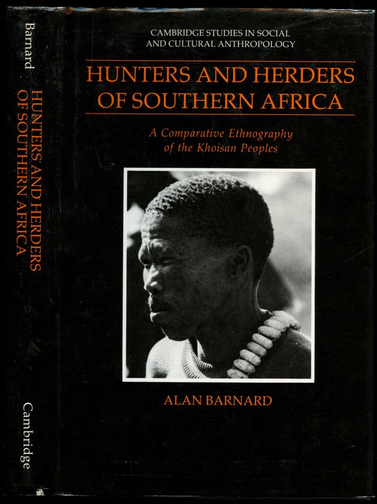 Item #B53700 Hunters and Herders of Southern Africa: A Comparative Ethnography of the Khoisan Peoples. Alan Barnard.