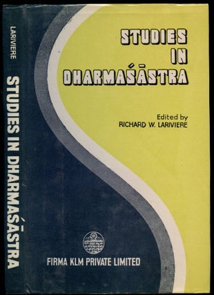 Item #B53742 Studies in Dharmasastra. Richard W. Lariviere